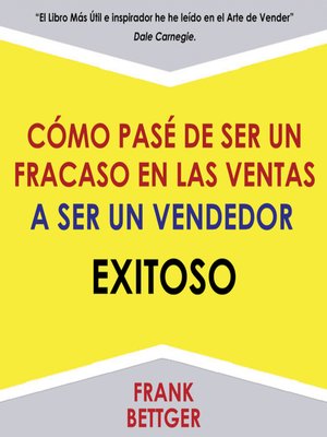 cover image of Como Pase de Ser un fracaso en las Ventas a Ser un Vendedor Exitoso [How to Go from Being a Sales Failure to a Successful Vendor]